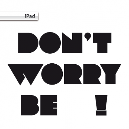 Stickers iPad Apple Dont worry be Apple