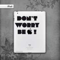 Stickers iPad Apple Dont worry be Apple