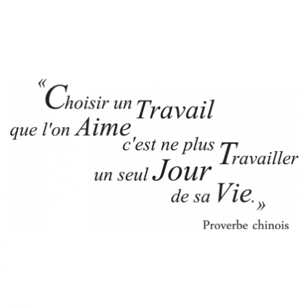 Stickers PROVERBE CHINOIS Travailler
