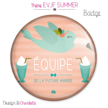 Badge EVJF Equipe Summer