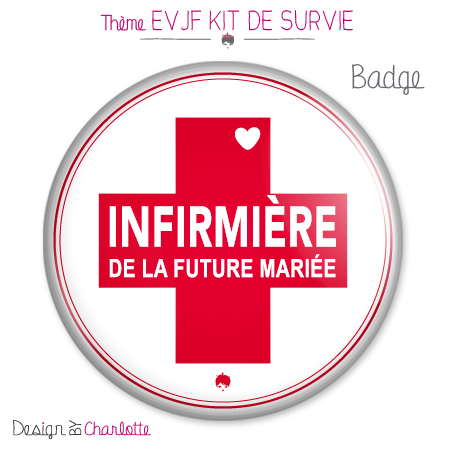 Badge EVJF Kit Survie Infirmière - Stickers Malin