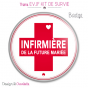 Badge EVJF Kit Survie Infirmière